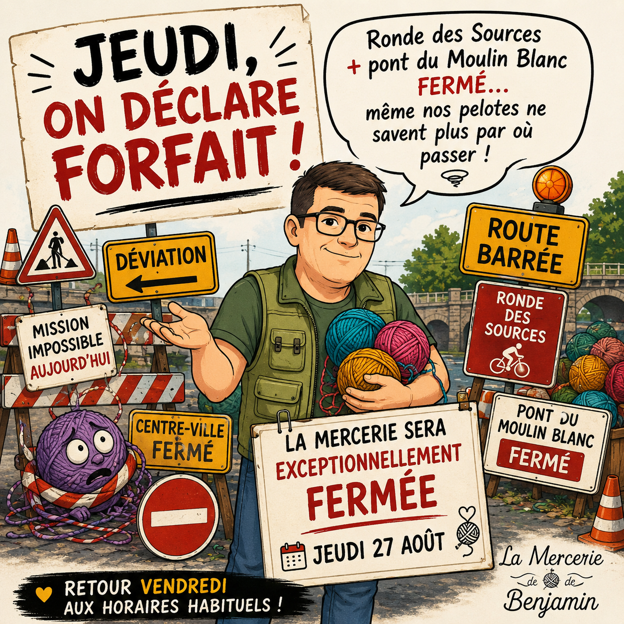 Fermeture exceptionnelle jeudi 27 août